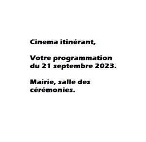 Cinéma itinérant - Votre programmation cinéma du 21 septembre 2023