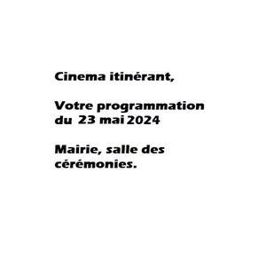 Cinéma itinérant - Votre programmation cinéma du 23 mai 2024
